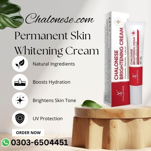 Permanent Skin Whitening Cream in Pakistan